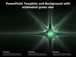 Powerpoint template and background with octahedral green star