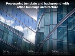 Powerpoint template and background with office buildings architecture