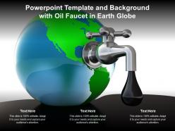 Powerpoint template and background with oil faucet in earth globe