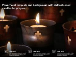 Powerpoint template and background with old fashioned candles for prayers