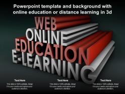 Powerpoint template and background with online education or distance learning in 3d