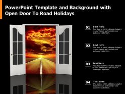 Powerpoint template and background with open door to road holidays