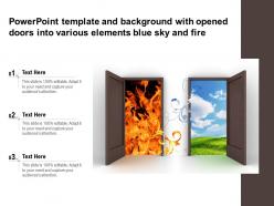Powerpoint template and background with opened doors into various elements blue sky and fire