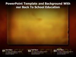 Powerpoint template and background with our back to school education