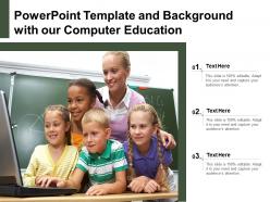 Powerpoint template and background with our computer education