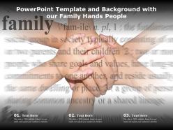 Powerpoint template and background with our family hands people