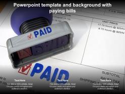 Powerpoint template and background with paying bills