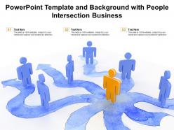 Powerpoint template and background with people intersection business