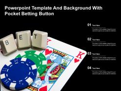 Powerpoint template and background with pocket betting button