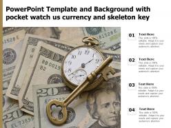 Powerpoint template and background with pocket watch us currency and skeleton key