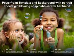 Powerpoint template and background with portrait of cute girl blowing soap bubbles with her friend
