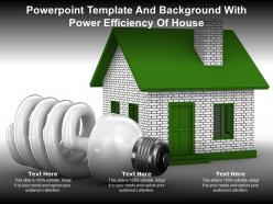 Powerpoint Template And Background With Power Efficiency Of House Ppt Powerpoint