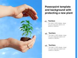 Powerpoint template and background with protecting a new plant