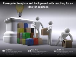 Powerpoint template and background with reaching for an idea for business