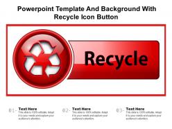 Powerpoint template and background with recycle icon button