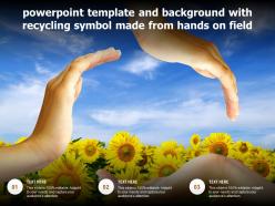 Powerpoint template and background with recycling symbol made from hands on field