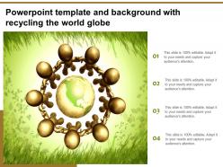 Powerpoint template and background with recycling the world globe