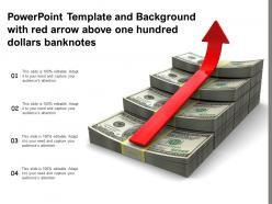 Powerpoint template and background with red arrow above one hundred dollars banknotes