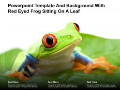 Powerpoint template and background with red eyed frog sitting on a leaf