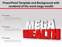 Powerpoint template and background with rendered of the word mega wealth
