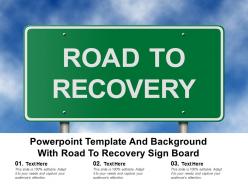 Powerpoint template and background with road to recovery sign board