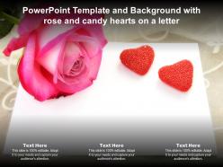 Powerpoint template and background with rose and candy hearts on a letter