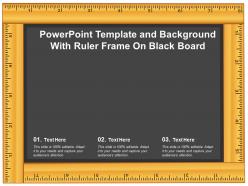 Powerpoint template and background with ruler frame on black board