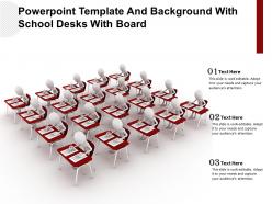 Powerpoint Template And Background With School Desks With Board