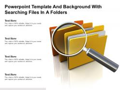 Powerpoint Template And Background With Searching Files In A Folders
