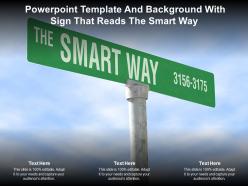 Powerpoint template and background with sign that reads the smart way