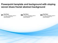 Powerpoint template and background with sloping woven blues fractal abstract background