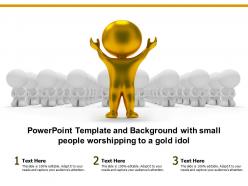 Powerpoint template and background with small people worshipping to a gold idol