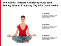 Powerpoint template and background with smiling woman practicing yoga for good health