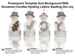 Powerpoint template and background with snowmen candles holding letters spelling out joy