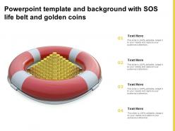 Powerpoint Template And Background With SOS Life Belt And Golden Coins