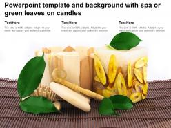 Powerpoint template and background with spa or green leaves on candles