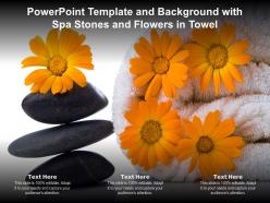 Powerpoint template and background with spa stones and flowers in towel