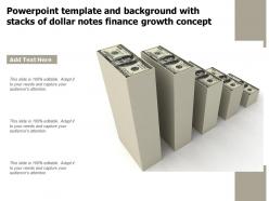 Powerpoint template and background with stacks of dollar notes finance growth concept