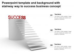 Powerpoint Template And Background With Stairway Way To Success Business Concept