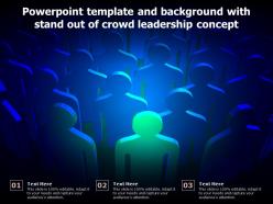 Powerpoint template and background with stand out of crowd leadership concept