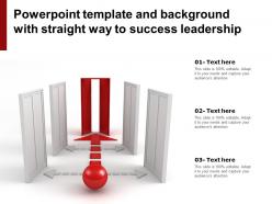 Powerpoint template and background with straight way to success leadership
