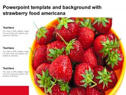 Powerpoint template and background with strawberry food americana