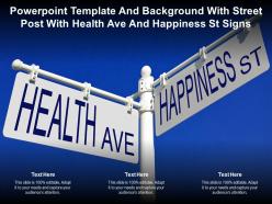 Powerpoint template and background with street post with health ave and happiness st signs