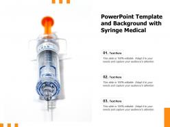 Powerpoint template and background with syringe medical