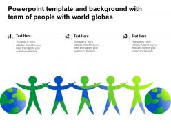 Powerpoint template and background with team of people with world globes