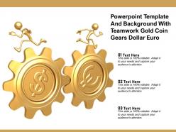 Powerpoint template and background with teamwork gold coin gears dollar euro