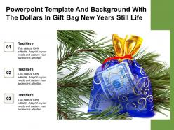 Powerpoint template and background with the dollars in gift bag new years still life