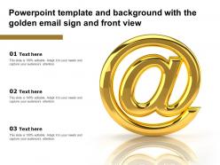 Powerpoint template and background with the golden email sign and front view