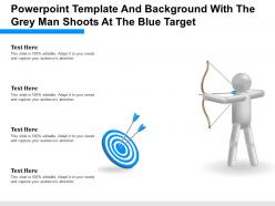 Powerpoint template and background with the grey man shoots at the blue target