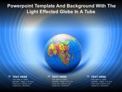 Powerpoint template and background with the light effected globe in a tube